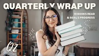 Thumbnail: Quarter 2 Reading Wrap Up ⭐️ Books I Read & Goals Progress