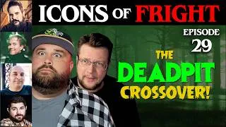 Thumbnail: The DEAD PIT and ICONS OF FRIGHT Crossover!!! Icons of Fright #29