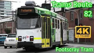 Thumbnail: Trams on Route 82; the Footscray Tram - Melbourne Transport [4k]