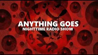Thumbnail: Anything Goes (Nighttime Radio Show) Episode Twenty-One - August 26, 2026