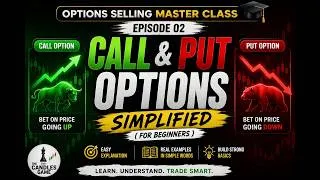 Thumbnail: CALL vs PUT OPTIONS 🔥 Explained for Beginners | Options Selling Master Class EP 2