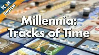 Thumbnail: Unapologetic Spreadsheets - Millenia: Tracks of Time TCbH Review