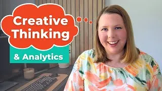 Thumbnail: Creative Thinking Makes Data Analysts Better