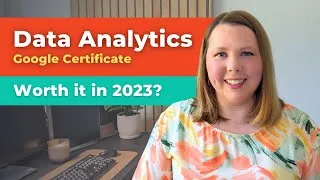 Thumbnail: Is the Google Data Analytics Professional Certificate worth it in 2023?