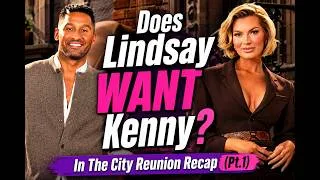 Thumbnail: Lindsay’s SECRET Feelings for Kenny Revealed? (Patreon Sneak Peek) In the City Recap