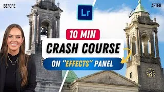 Thumbnail: Master Effects in Lightroom FAST!  (10 Minute Crash Course)  | Adobe Lightroom 2025