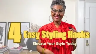 Thumbnail: 4 Styling Hacks That Actually Work | Shop Your Closet | Style At Any Age 