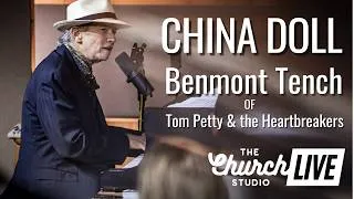 Thumbnail: BENMONT TENCH OF TOM PETTY & THE HEARTBREAKERS: "China Doll"  (Live at The Church Studio)