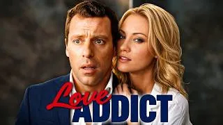 Thumbnail: LOVE ADDICT | Full Romantic Comedy Movie | Full Movie