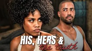 Thumbnail: HIS, HERS & THE TRUTH | Full Romantic Comedy Movie | Terri J. Vaughn, Dorien Wilson