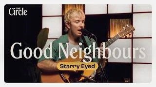 Thumbnail: Good Neighbors - Starry Eyed (Live) | The Circle° Sessions