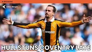 Thumbnail: Hull Stay Perfect After Late Millar Winner Stuns Coventry