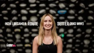 Thumbnail: Jess's Story: How I became a route setter (and why)