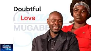 Thumbnail: DOUBTFUL LOVE: TINASHE MUGABE DNA SHOW S21 EP38 PROMO