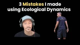 Thumbnail: I Was Applying Ecological Dynamics Wrong (3 Coaching Mistakes)