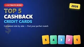 Thumbnail: Top 5 Cashback Credit Cards Worldwide 2026 | High Rewards Cards Compared Side by Side