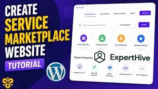 Thumbnail: How to Create a Service Marketplace Website with WordPress | ExpertHive Tutorial