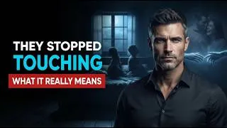 Thumbnail: What Happens to a Relationship When Physical Connection Quietly Disappears