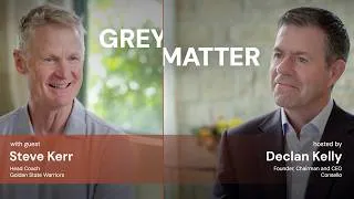 Thumbnail: Steve Kerr: The Mind of a Champion | Grey Matter with Declan Kelly