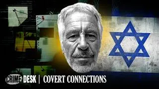 Thumbnail: Jeffrey Epstein, Israel & Mossad: what the files reveal | Covert Connections