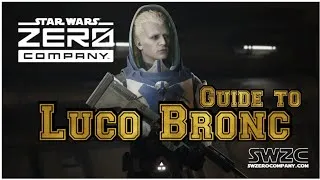 Thumbnail: Star Wars Zero Company Luco Bronc BEST and Specialization 