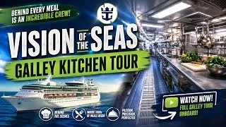 Thumbnail: Royal Caribbean Vision of the Seas - Behind the Scenes Galley Kitchen Tour Highlights 