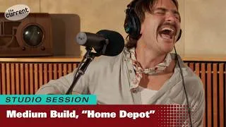 Thumbnail: Medium Build – "Home Depot" (live in The Current studio)