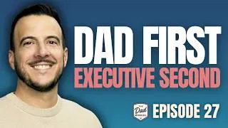 Thumbnail: Ep 27: Put on Your Mask First — Nick DeMarinis on Being the Dad You Want to Be
