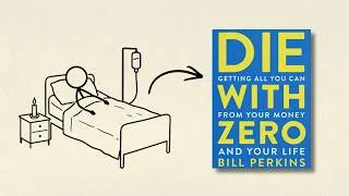 Thumbnail: You’re Saving for a Life You’ll Never Live (Die With Zero Summary in 3 Minutes)