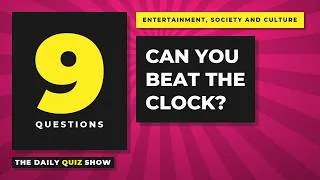 Thumbnail: Entertainment, Society and Culture | Which of the following describes William Harvey? (+ 8 more...)