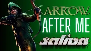Thumbnail: Arrow Tribute: After Me - Saliva