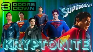Thumbnail: Superman Tribute: Kryptonite - 3 Doors Down