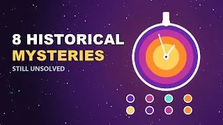 Thumbnail: 8 Historical Mysteries Still Unsolved