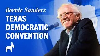 Thumbnail: Bernie Sanders delivers remarks at Texas Democratic Convention