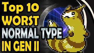 Thumbnail: Top 10 Worst Normal Types From Gen 2 Pokemon Games (Gold, Silver, Crystal)