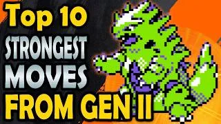 Thumbnail: Top 10 Best Moves From Gen 2 Pokemon Games (Gold, Silver, Crystal)