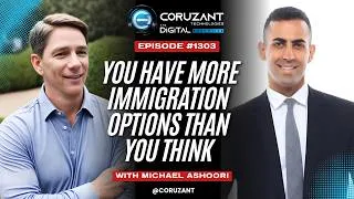 Thumbnail: Michael Ashoori: You Have More Immigration Options Than You Think | Ep 1303
