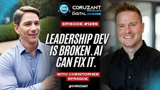 Thumbnail: Christopher Sprague: Leadership Dev Is Broken. AI Can Fix It. | Ep 1299