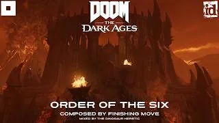 Thumbnail: Finishing Move - Order of the Six (DOOM: The Dark Ages | Revelations The High Council Remix)