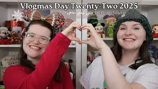 Thumbnail: Vlogmas Day Twenty-Two - Holidays with TheDisneySisters 2025