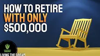 Thumbnail: How to Retire on $500,000