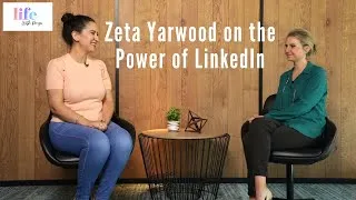 Thumbnail: Zeta Yarwood: The Power of LinkedIn