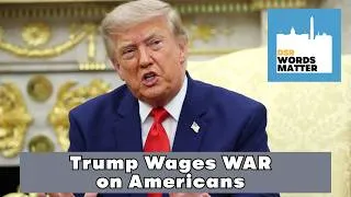 Thumbnail: Trump Wages WAR on Americans
