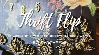 Thumbnail: Upcycled Sunflower Clock with a Moody Fall Vibe | Cottage Decor | Sunflower Clock | Thrift Flip