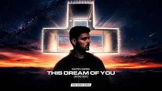 Thumbnail: Martin Garrix - This Dream Of You (Intro Edit)