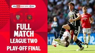 Thumbnail: FULL MATCH! | Notts County v Salford City League Two Play-Off Final