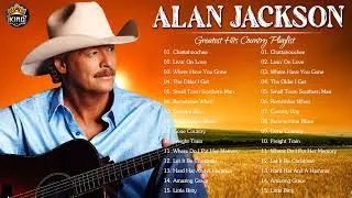 Thumbnail: Alan Jackson Greatest Hits - Best Songs Of Alan Jackson - Alan Jackson Full Album
