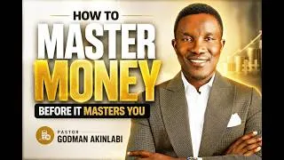 Thumbnail: Money Should Serve You, Not Rule You | Pastor Godman Akinlabi