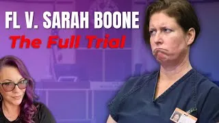 Thumbnail: Florida v. Sarah Boone. The Entire Trial from Opening to Sentencing.