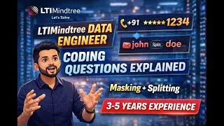 Thumbnail: LTIMindtree Data Engineer Coding Question | Masking & Splitting Explained (3–5 Yrs)